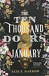 The Ten Thousand Doors of January by Alix E. Harrow