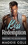 Kiss of Redemption by Maggie Cole