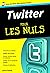 Twitter poche pour les nuls by Laura   Fitton