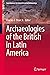 Archaeologies of the Britis...