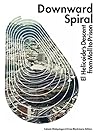 Downward Spiral: El Helicoide's Descent from Mall to Prison. ISBN 1947198009
