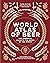 World Atlas of Beer: THE ESSENTIAL GUIDE TO THE BEERS OF THE WORLD