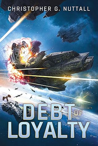 Debt of Loyalty (The Embers of War #2)