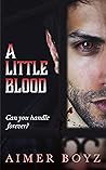 A Little Blood (Blood Bond Trilogy #1)