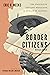 Border Citizens: The Making...