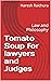 Tomato Soup for lawyers and...