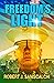 Freedom's Light: A Rob and ...