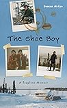 The Shoe Boy: A T...