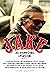 Jake An American Original: The Life of the Legendary Biker, Bodybuilder, and Hell's Angel
