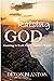 Raising God: Learning How t...
