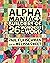 Alphamaniacs: Builders of 26 Wonders of the Word