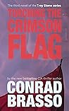 Torching The Crimson Flag (Trey Stone #3) Torching The Crimson Flag (Trey Stone #3)