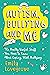 Autism, Bullying and Me: The Really Useful Stuff You Need to Know About Coping Brilliantly with Bullying