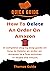 How To Delete An Order On A...