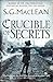 Crucible of Secrets (Alexander Seaton, #3)