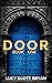Door by Lucy Scott Bryan