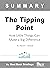 Summary of The Tipping Point By Malcolm Gladwell by Best Book Briefings