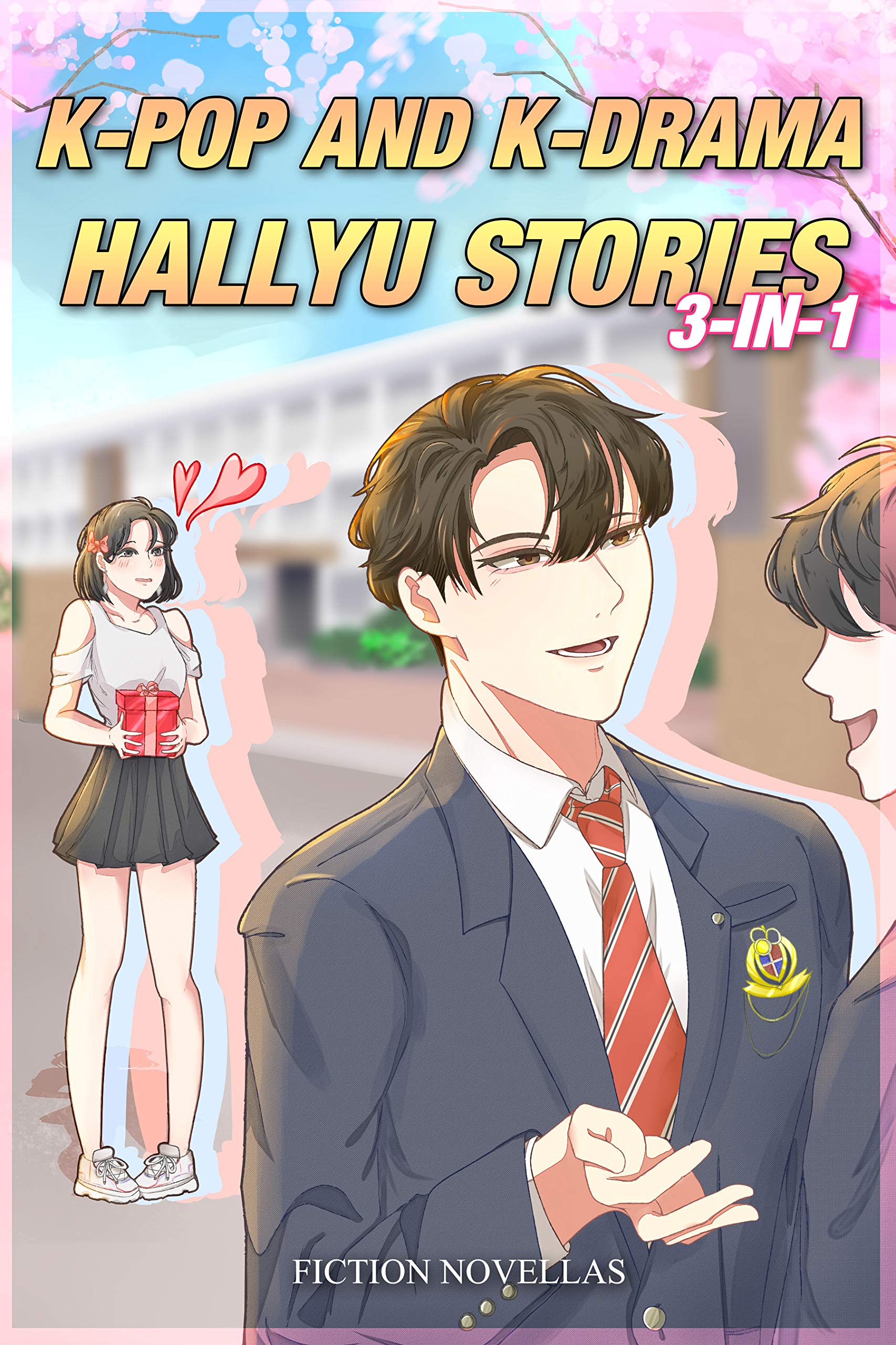 K-pop and K-drama Hallyu Stories 3-in-1 Book: Kpop Romance novels that touches your heart | More Than an Ordinary Girl | Accidentally Boyfriend | Unscripted Affection (Kindle Edition)