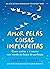 Amor pelas coisas imperfeitas: Como aceitar a si mesmo num mundo em busca de perfeição (Portuguese Edition)