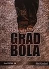 Grad bola