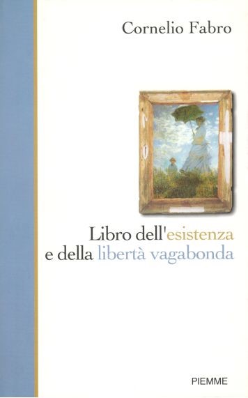Libro dell'esistenza e della libertà vagabonda