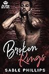 Broken Kings (San Diego Mafia Kings #3)