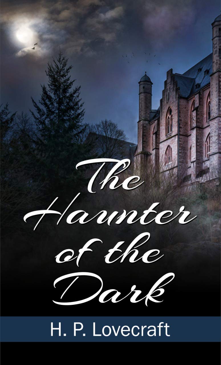 The Haunter of the Dark