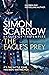 The Eagle's Prey by Simon Scarrow