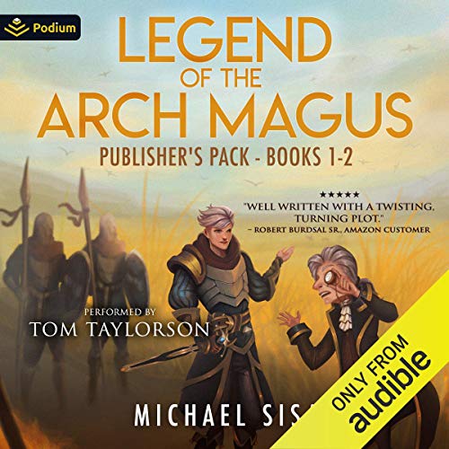 Legend of the Arch Magus: Publisher's Pack 1 (Legend of the Arch Magus, #1-2)