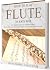 How to Play Flute in Easy Way by Louis Harris