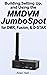 Building, Setting Up, and Using the MMDVM JumboSpot for DMR, ... by Allan Hall
