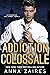 Addiction colossale (Le Colosse de Wall Street #2)