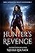 Hunter's Revenge (Rebel, Supernatural Bounty Hunter #2)