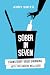 Sober in Seven: Transform y...