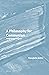 A Philosophy for Communism by Panagiotis Sotiris A Philosophy for Communism by Panagiotis Sotiris