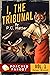 I, the Tribunal (Kaiser Wrench #1)