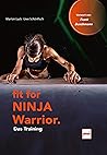 Fit For Ninja War...