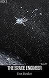 The Space Engineer: Book 3