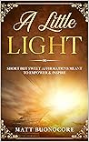 A Little Light: S...