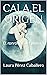 CALA,EL ORIGEN by Laura Pérez Caballero