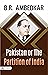 Pakistan Or The Partition Of India by B.R. Ambedkar