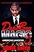 Dope Boy Magic 3: American ...