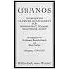 Uranos. Unabhängige uranische Monatsschrift für Wissenschaft, Polemik, Belletristik, Kunst. Jahrgang 1 (1921/22) (Bibliothek rosa Winkel Band 32)
