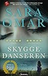 Skyggedanseren by Sara Omar