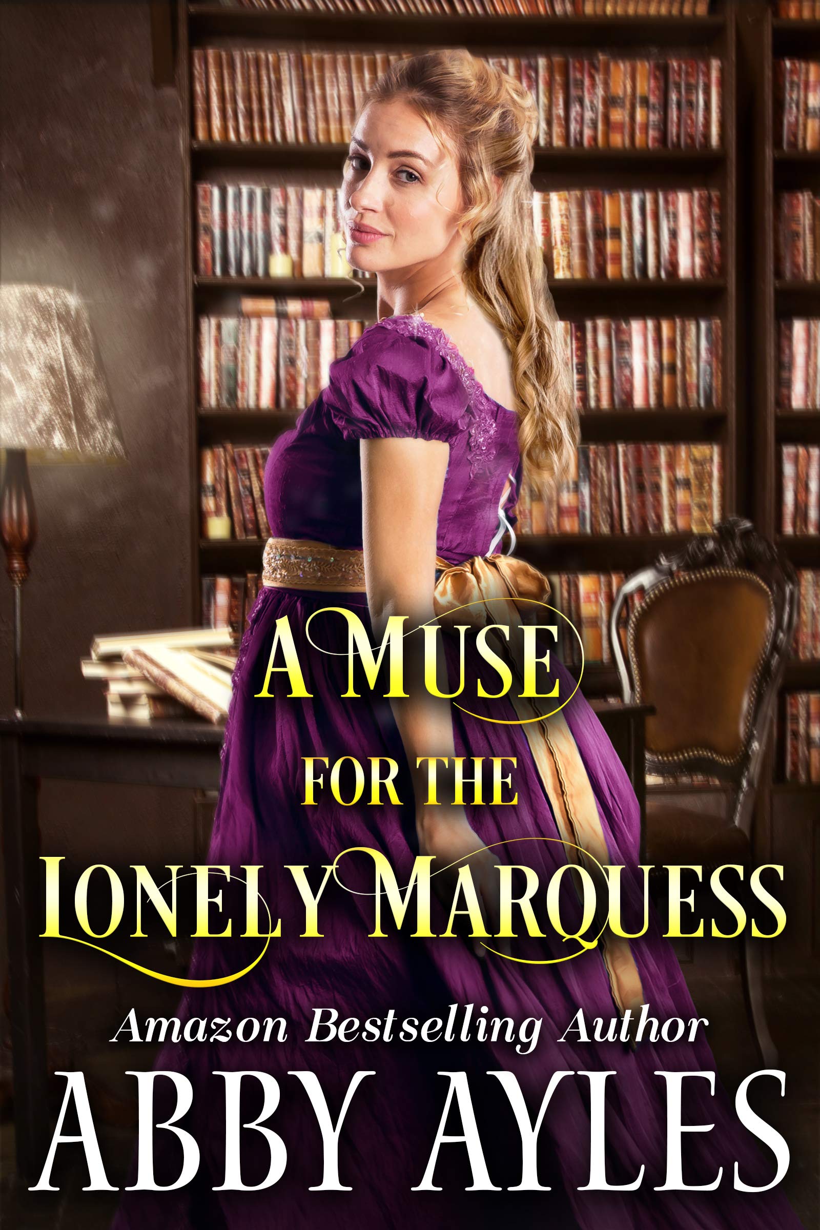 A Muse for the Lonely Marquess (Kindle Edition)