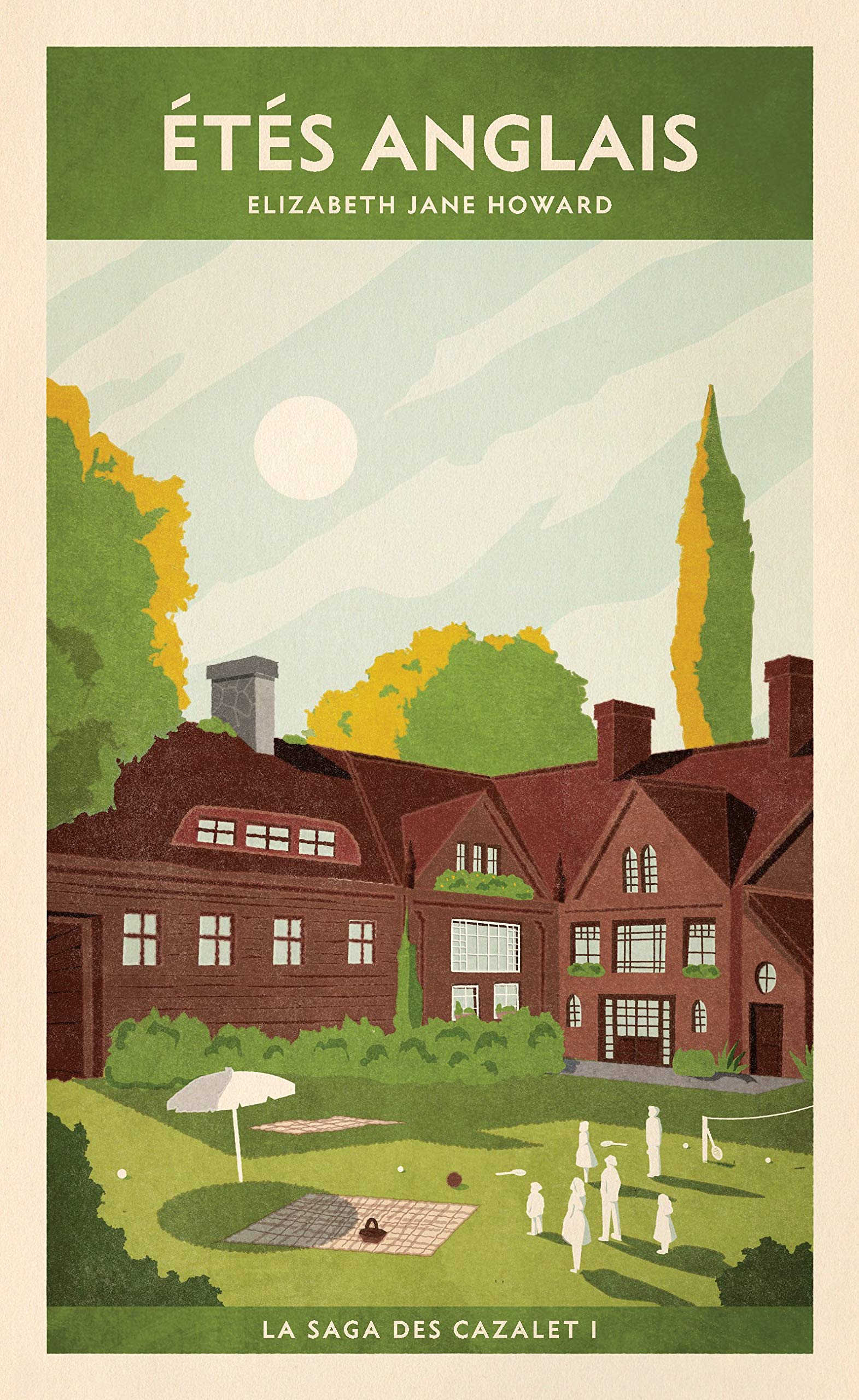 Étés anglais (La saga des Cazalet, #1) (French Edition)