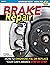 Brake Repair by Steven Cartwright