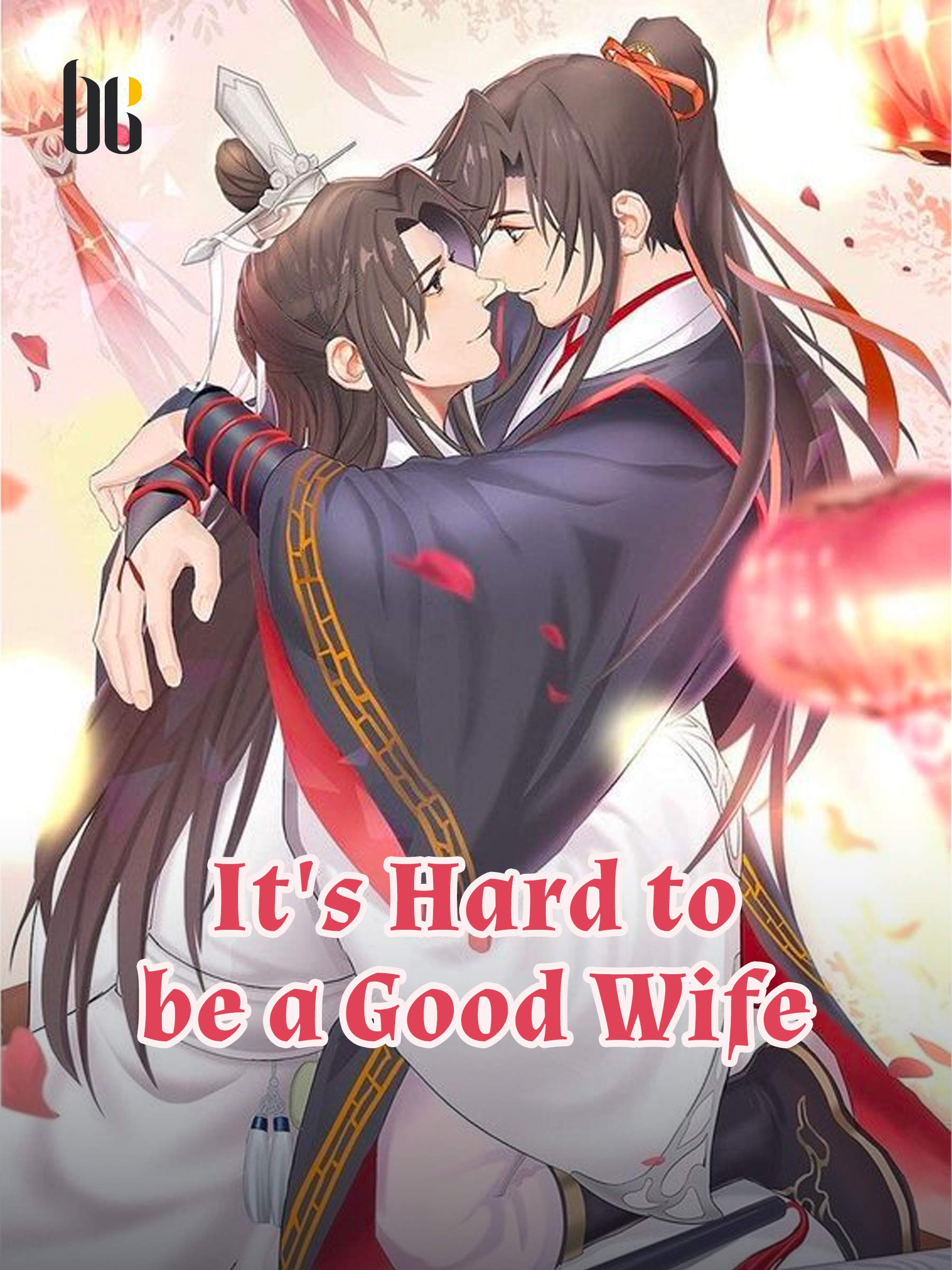 It's Hard to be a Good Wife: Volume 1 (Kindle Edition)