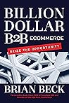 Billion Dollar B2...