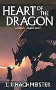 Heart of the Dragon: A Triorion Universe Story